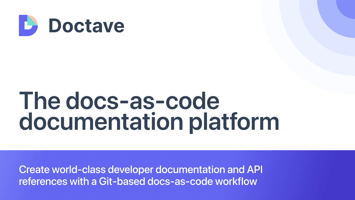 Docs-as-code: manage documentation with a developer workflow